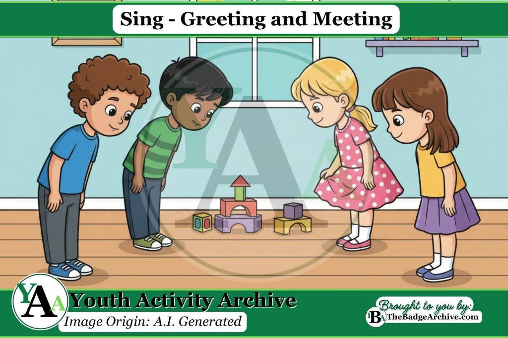 Sing – Greeting and&nbsp;Meeting