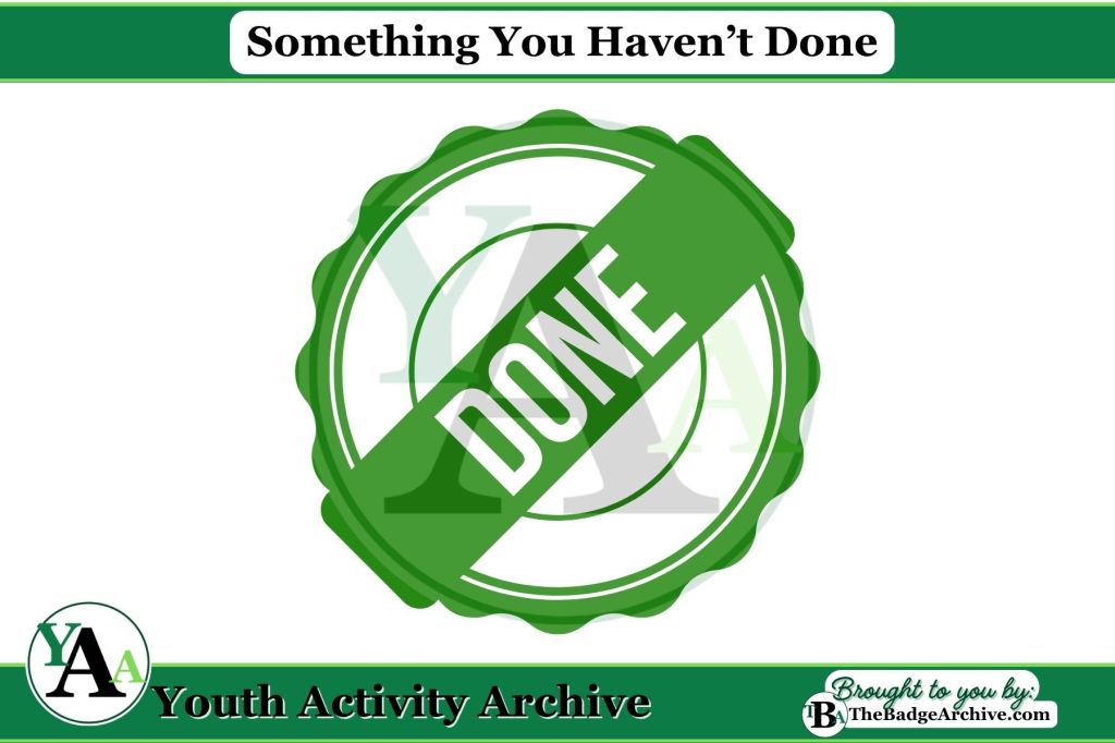 Games – Something You Haven’t&nbsp;Done