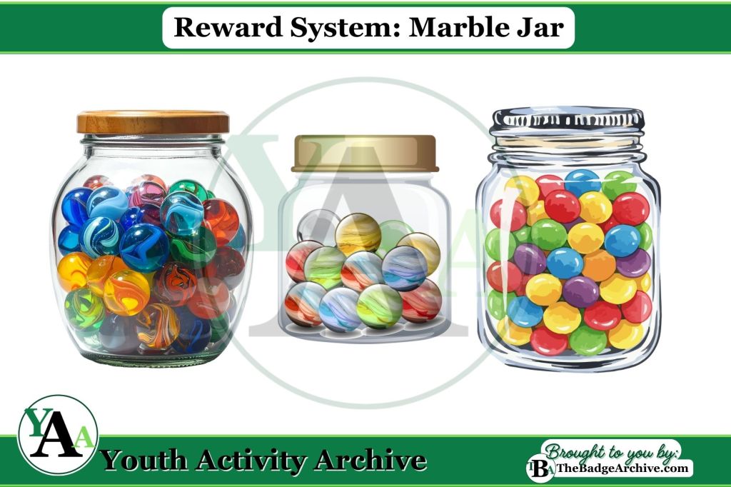 Reward System: Marble&nbsp;Jar