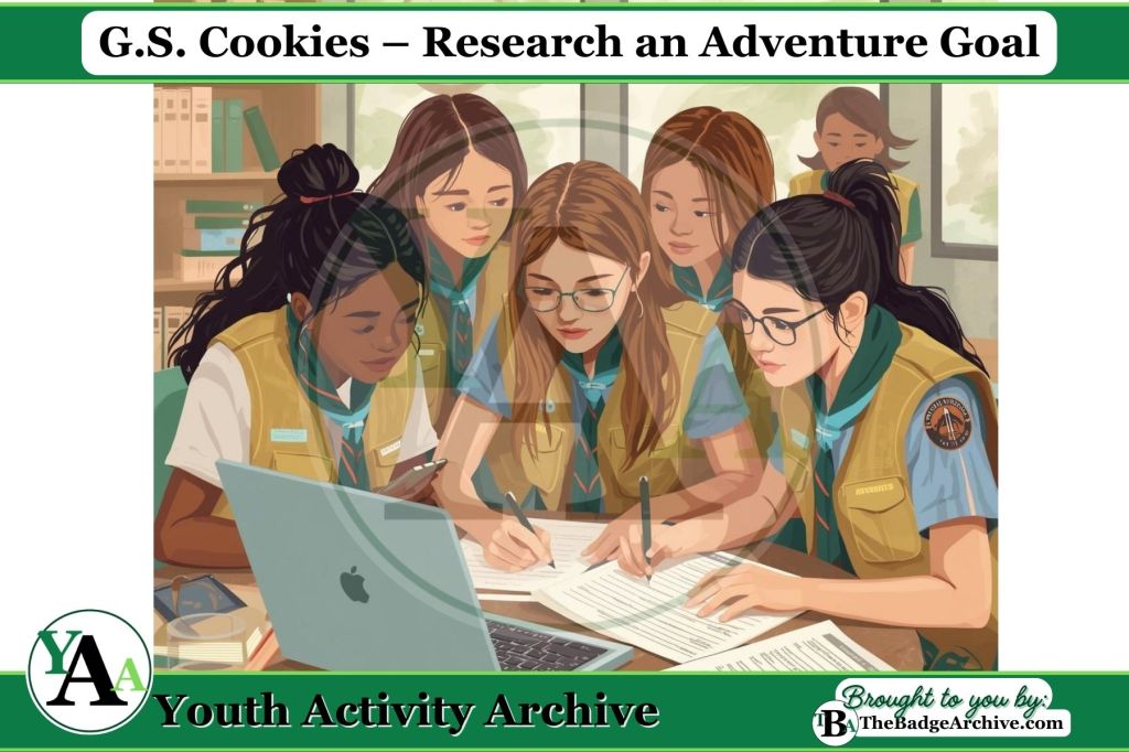 G.S. Cookies – Research an Adventure&nbsp;Goal