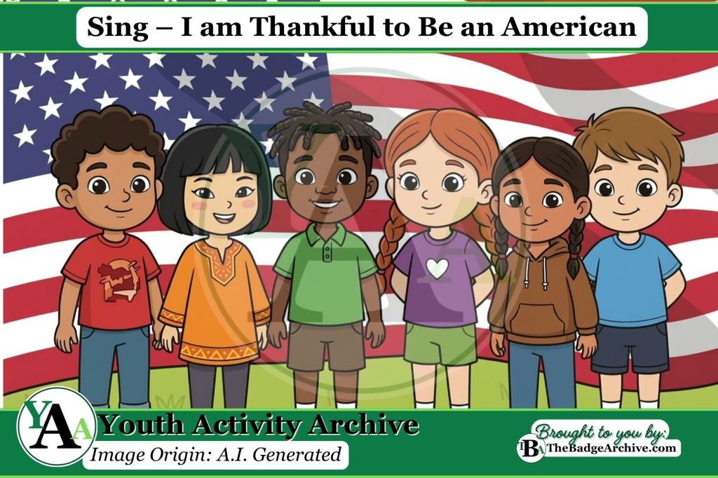 Sing – I am Thankful to Be an&nbsp;American