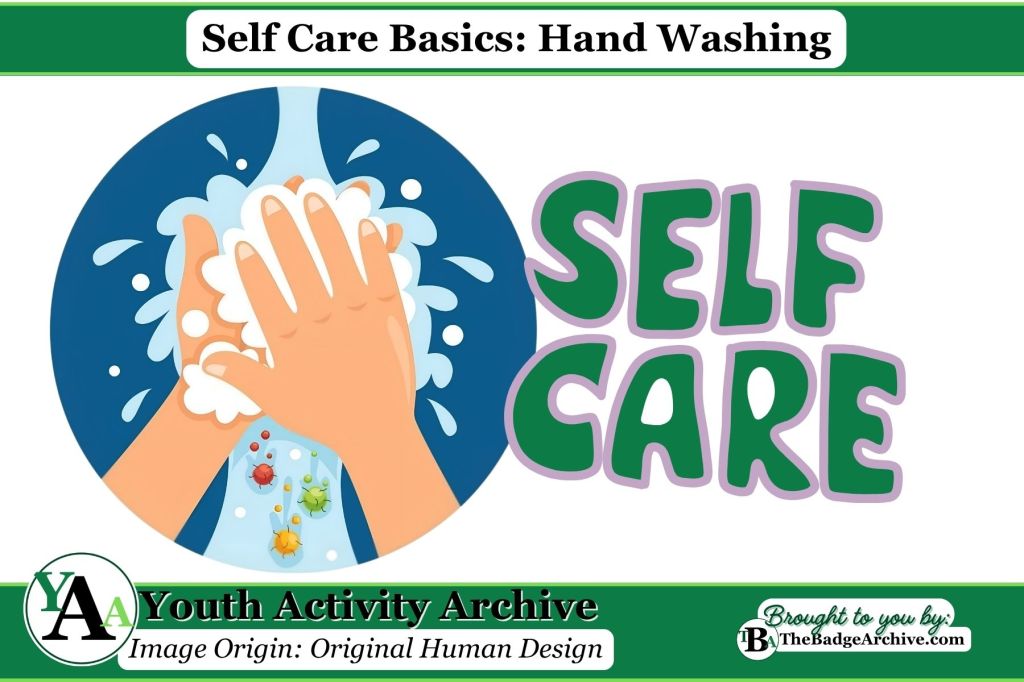 Self Care Basics: Hand Washing