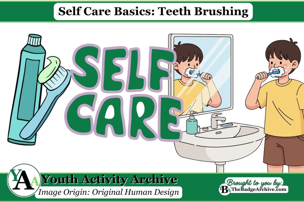 Self Care Basics: Teeth Brushing