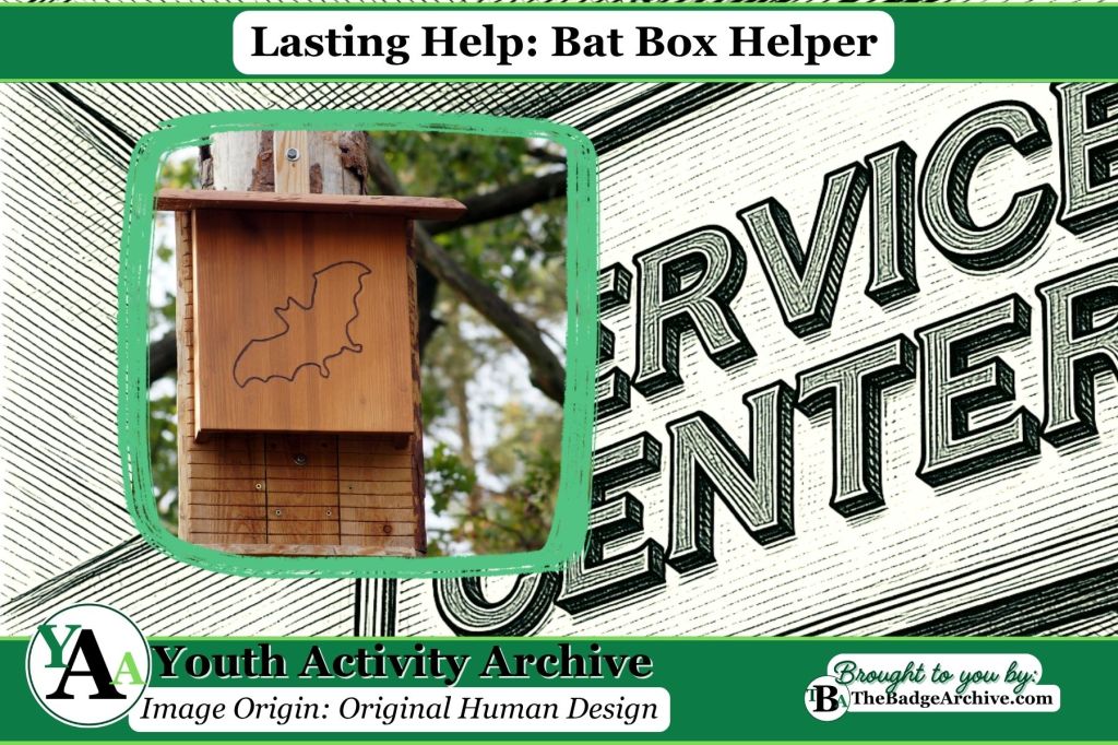 Lasting Help: Bat Box&nbsp;Helper