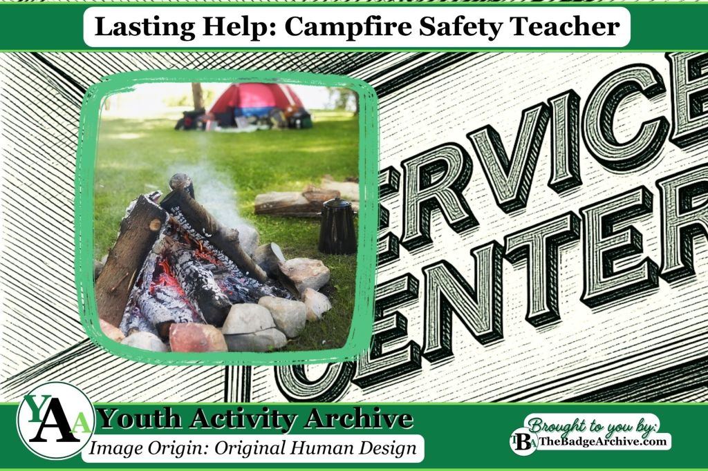 Lasting Help: Campfire Safety&nbsp;Teacher